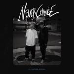 『KennyDoes, Cosaqu - DAYZ』収録の『NEVER CHANGE』ジャケット