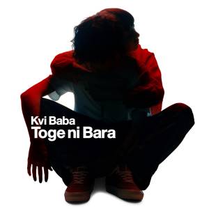 『Kvi Baba - Fool in the Moon』収録の『Toge ni Bara』ジャケット