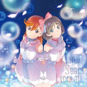 Cover art for『Kanon Shibuya (Sayuri Date), Keke Tang (Liyuu) - Tiny Stars』from the release『Mirai Yohou Hallelujah! / Tiny Stars (Episode 3 Version)』