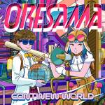 Cover art for『ORESAMA - Baby Baby Blue』from the release『CONTINEW WORLD