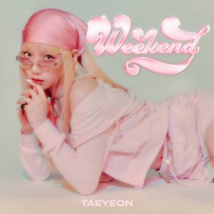 Cover art for『TAEYEON - Weekend』from the release『Weekend』