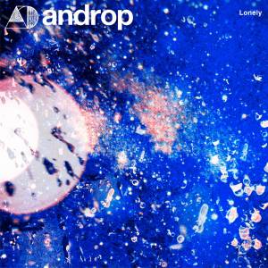 『androp - Lonely』収録の『Lonely』ジャケット