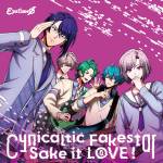 Cover art for『εpsilonΦ - Sake it L⓪VE！』from the release『Cynicaltic Fakestar / Sake it L⓪VE！』