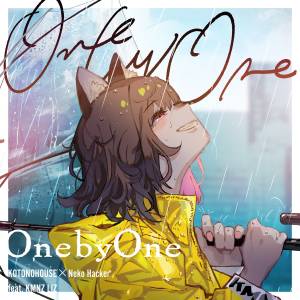 Cover art for『KOTONOHOUSE & Neko Hacker - One by One (feat. KMNZ LIZ)』from the release『One by One (feat. KMNZ LIZ)』
