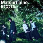Cover art for『MATSURI NINE. - Wobbly Man!!』from the release『ROOTS』