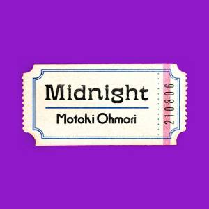 Cover art for『Motoki Ohmori - Midnight』from the release『Midnight』