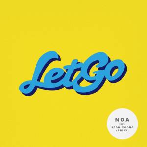 『NOA - LET GO (feat. JEON WOONG(AB6IX))』収録の『LET GO (feat. JEON WOONG(AB6IX))』ジャケット