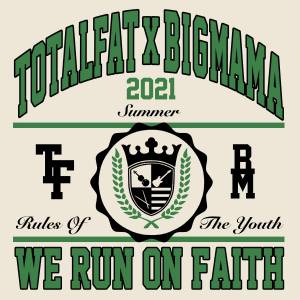Cover art for『TOTALFAT x BIGMAMA - WE RUN ON FAITH』from the release『WE RUN ON FAITH』