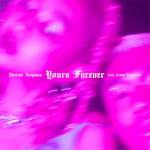 『青山テルマ - Yours Forever feat. Aisho Nakajima』収録の『Yours Forever feat. Aisho Nakajima』ジャケット