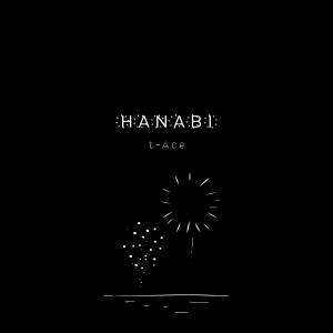 『t-Ace - HANABI』収録の『HANABI』ジャケット