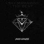 『MAMAMOO - Happier than Ever』収録の『I SAY MAMAMOO : THE BEST』ジャケット