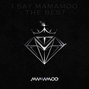 Cover art for『MAMAMOO - Happier than Ever』from the release『I SAY MAMAMOO : THE BEST』