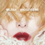 Cover art for『Miliyah - JOYRIDE』from the release『WHO LOVES ME
