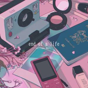 『Mori Calliope - end of a life』収録の『end of a life』ジャケット