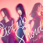 『水樹奈々 - Get up! Shout!』収録の『Get up! Shout!』ジャケット