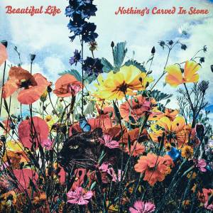 Cover art for『Nothing's Carved in Stone - Beautiful Life』from the release『Beautiful Life』
