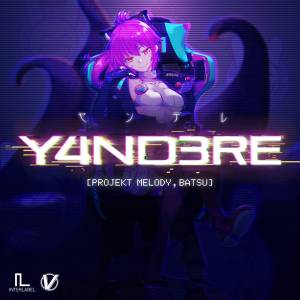 Cover art for『Projekt Melody, Batsu - Y4ND3RE』from the release『Y4ND3RE』