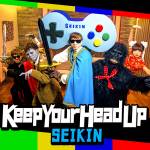 『SEIKIN - Keep Your Head Up』収録の『Keep Your Head Up』ジャケット