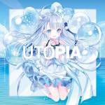 『天使うと - Self Control』収録の『UTOPIA』ジャケット