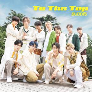 Cover art for『BUDDiiS - To The Top』from the release『To The Top』