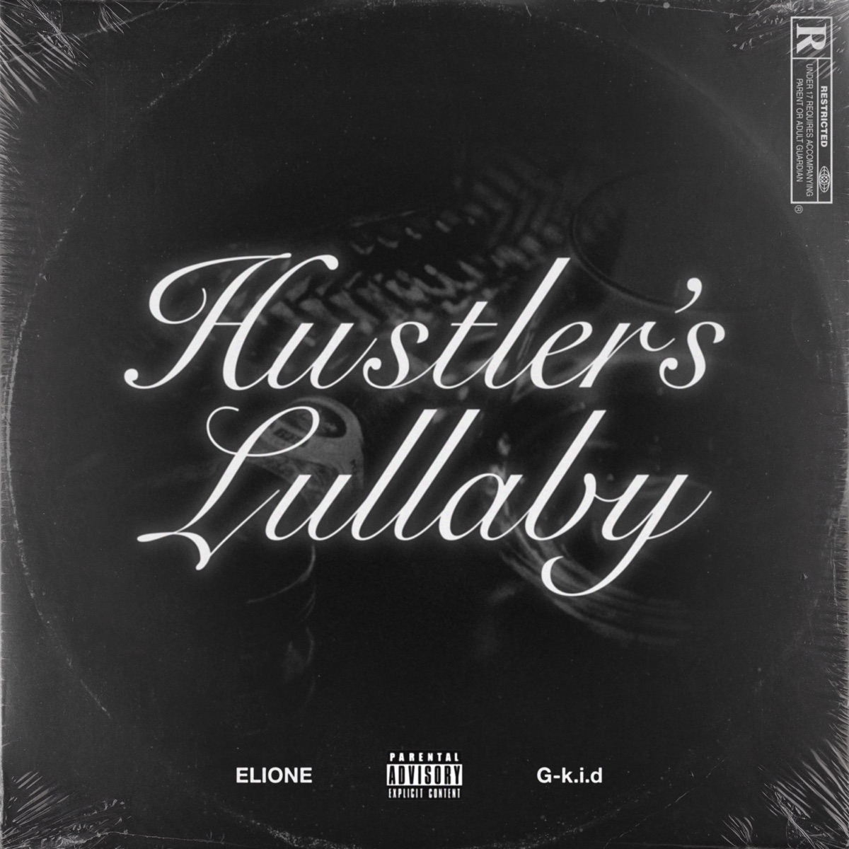 『ELIONE - Hustler's Lullaby (feat. G-k.i.d) 歌詞』収録の『Hustler's Lullaby (feat. G-k.i.d)』ジャケット