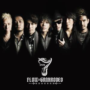 『FLOW×GRANRODEO - 7 -seven-』収録の『7 -seven-』ジャケット