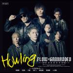 Cover art for『FLOW×GRANRODEO - Howling』from the release『Howling』