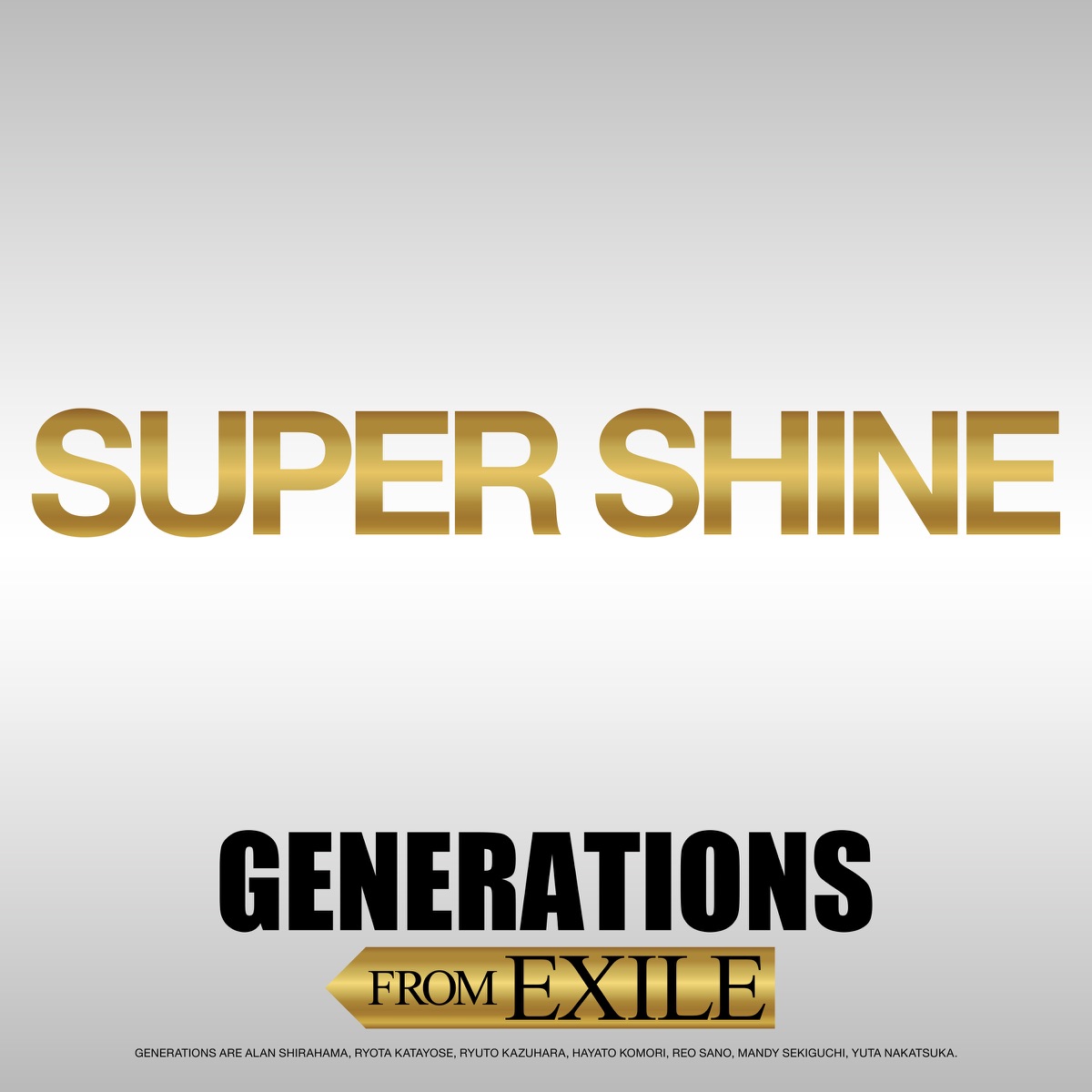 『GENERATIONS from EXILE TRIBE - SUPER SHINE』収録の『SUPER SHINE』ジャケット
