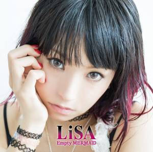 『LiSA - Empty MERMAiD』収録の『Empty MERMAiD』ジャケット