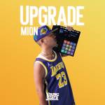 『Mion - I wanna be rich (feat. KEIJU)』収録の『UPGRADE』ジャケット