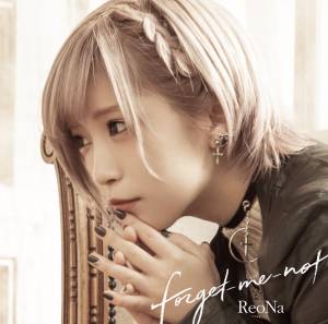 『ReoNa - 虹の彼方に』収録の『forget-me-not』ジャケット