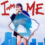 『三阪咲 - Get Stronger』収録の『I am ME』ジャケット