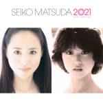 『松田聖子 - あの日の夜の冷たい雨』収録の『続・40周年記念アルバム 「SEIKO MATSUDA 2021」』ジャケット