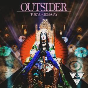 Cover art for『TOKYO GEGEGAY - OUTSIDER』from the release『OUTSIDER』