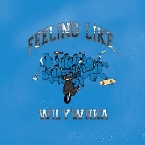 『WILYWNKA - Feeling Like...』収録の『Feeling Like...』ジャケット