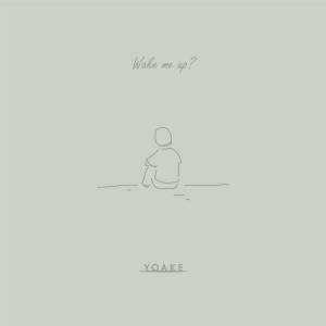 Cover art for『YOAKE - Wake me up?』from the release『Wake me up?』