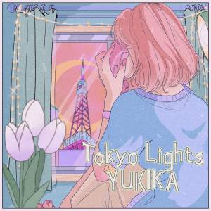 『YUKIKA - Tokyo Lights』収録の『Tokyo Lights』ジャケット
