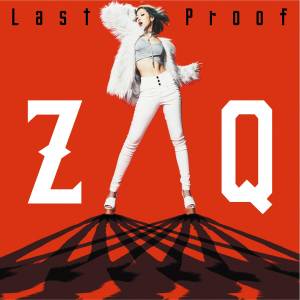 『ZAQ - Last Proof』収録の『Last Proof 』ジャケット