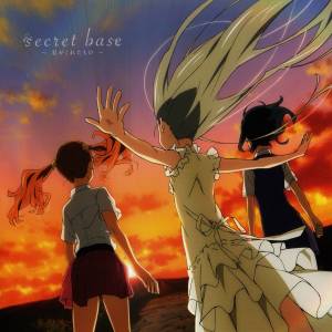 Cover art for『Meiko Honma (Ai Kayano), Naruko Anjou (Haruka Tomatsu), Chiriko Tsurumi (Saori Hayami) - secret base ~Kimi ga Kureta Mono~(10 years after Ver.)』from the release『secret base ~Kimi ga Kureta Mono~』