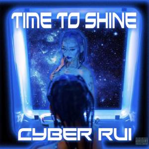 『CYBER RUI - GET IT (feat. HAKU)』収録の『TIME TO SHINE』ジャケット