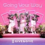 『Give&Give - Going Your Way』収録の『Going Your Way』ジャケット