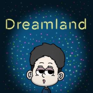 『KeeP - Dreamland (feat. ユエ)』収録の『Dreamland (feat. ユエ)』ジャケット