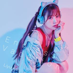 Cover art for『Liyuu - Endless Vacation』from the release『Endless Vacation』