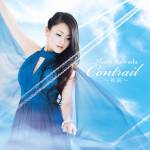 『川田まみ - Contrail～軌跡～』収録の『Contrail～軌跡～』ジャケット