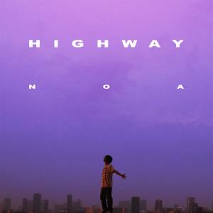 『NOA - Highway』収録の『Highway』ジャケット