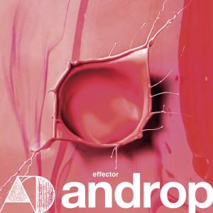 『androp - Gain』収録の『effector』ジャケット