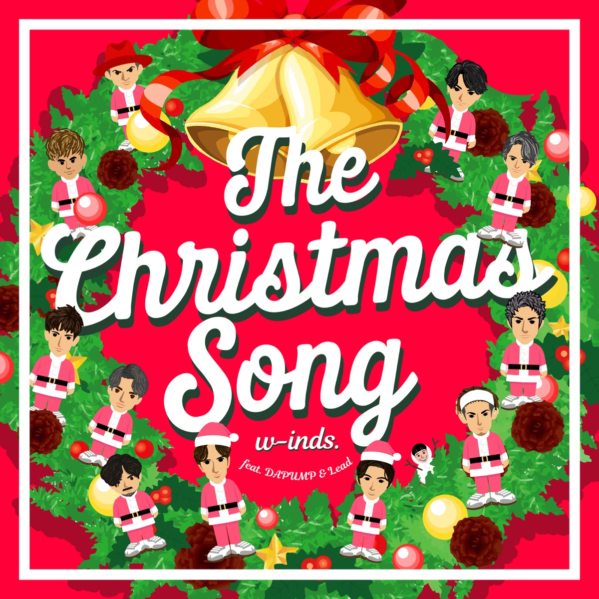 Cover art for『w-inds. - The Christmas Song (feat. DA PUMP & Lead)』from the release『The Christmas Song (feat. DA PUMP & Lead)