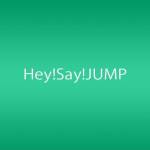 『Hey! Say! 7 - Hey! Say!』収録の『Hey! Say!』ジャケット