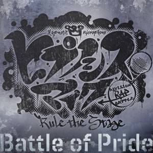 Cover art for『Hypnosis Mic -Division Rap Battle- Rule the Stage (Division All Stars) - Battle of Pride』from the release『Battle of Pride』