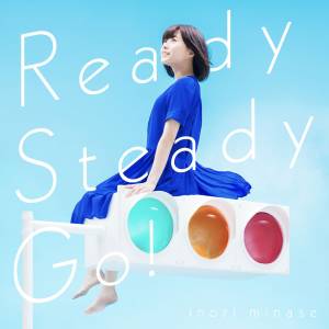 『水瀬いのり - Ready Steady Go!』収録の『Ready Steady Go!』ジャケット